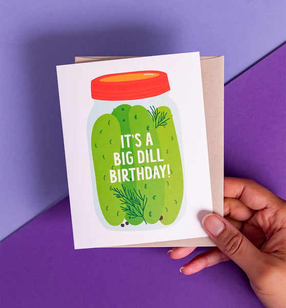 Big Dill birthday card
