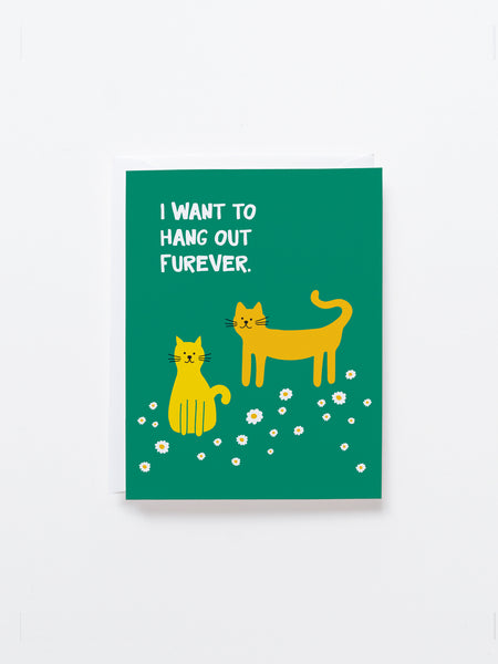 Hang Out Furever greeting card