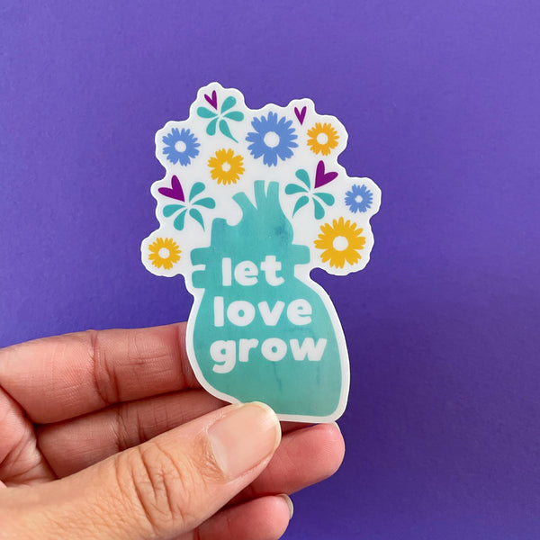 Let Love Grow sticker