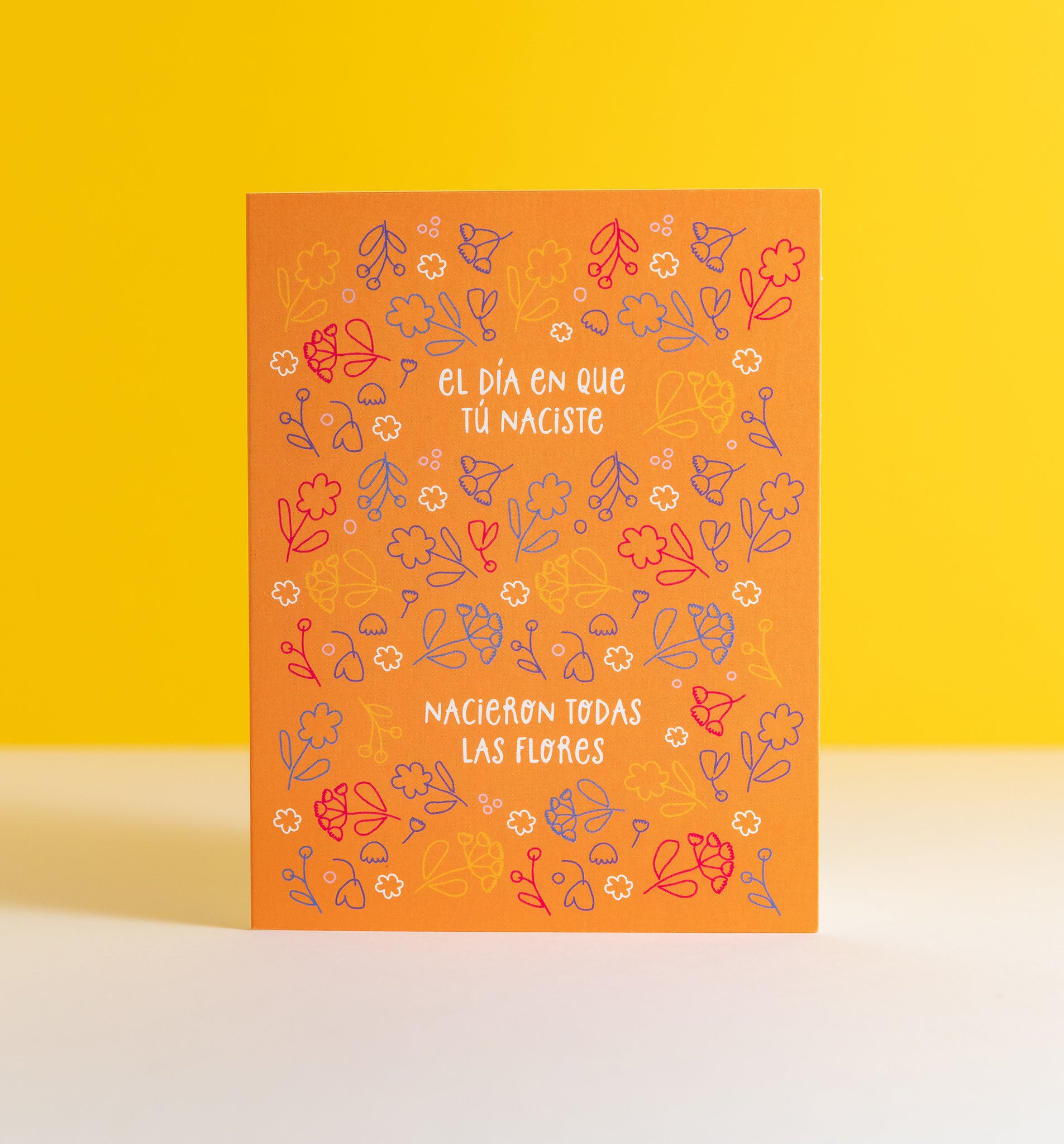 El día en que tú naciste Spanish birthday card