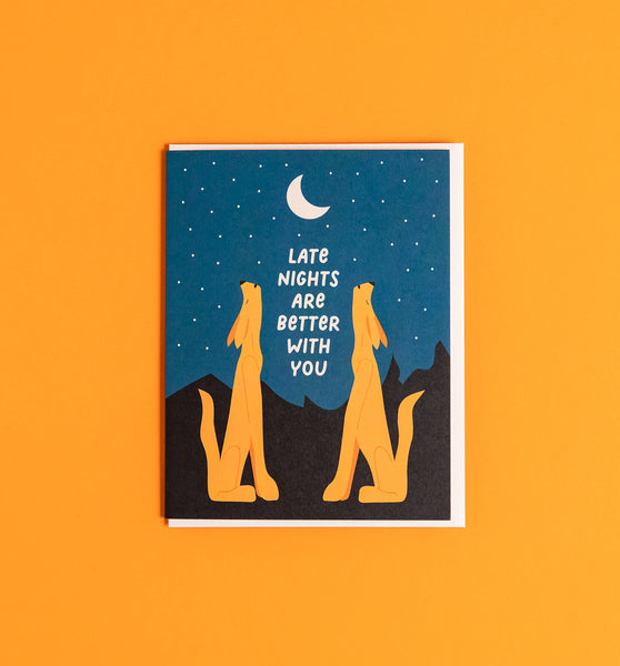 Late Nights love & friendship card