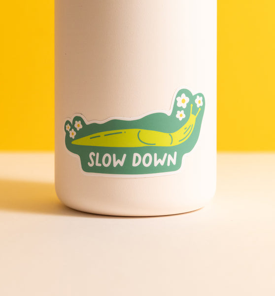 Slow Down slug sticker