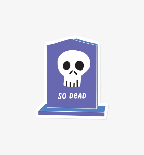 So Dead tombstone sticker