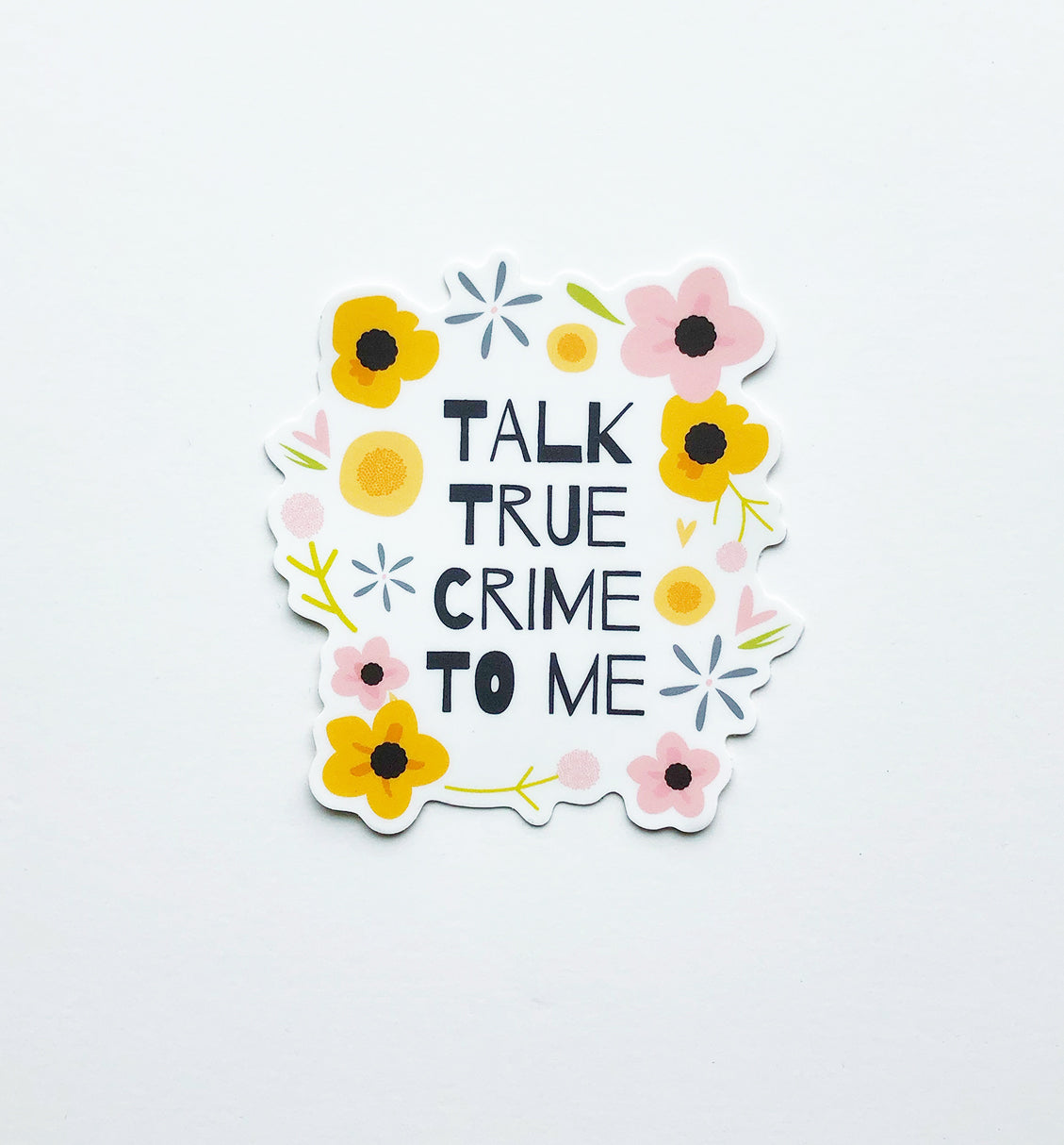 Talk True Crime sticker