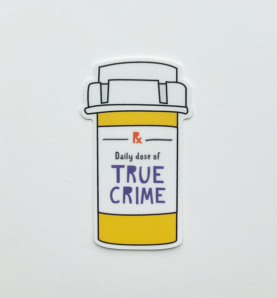 Daily Dose of True Crime sticker